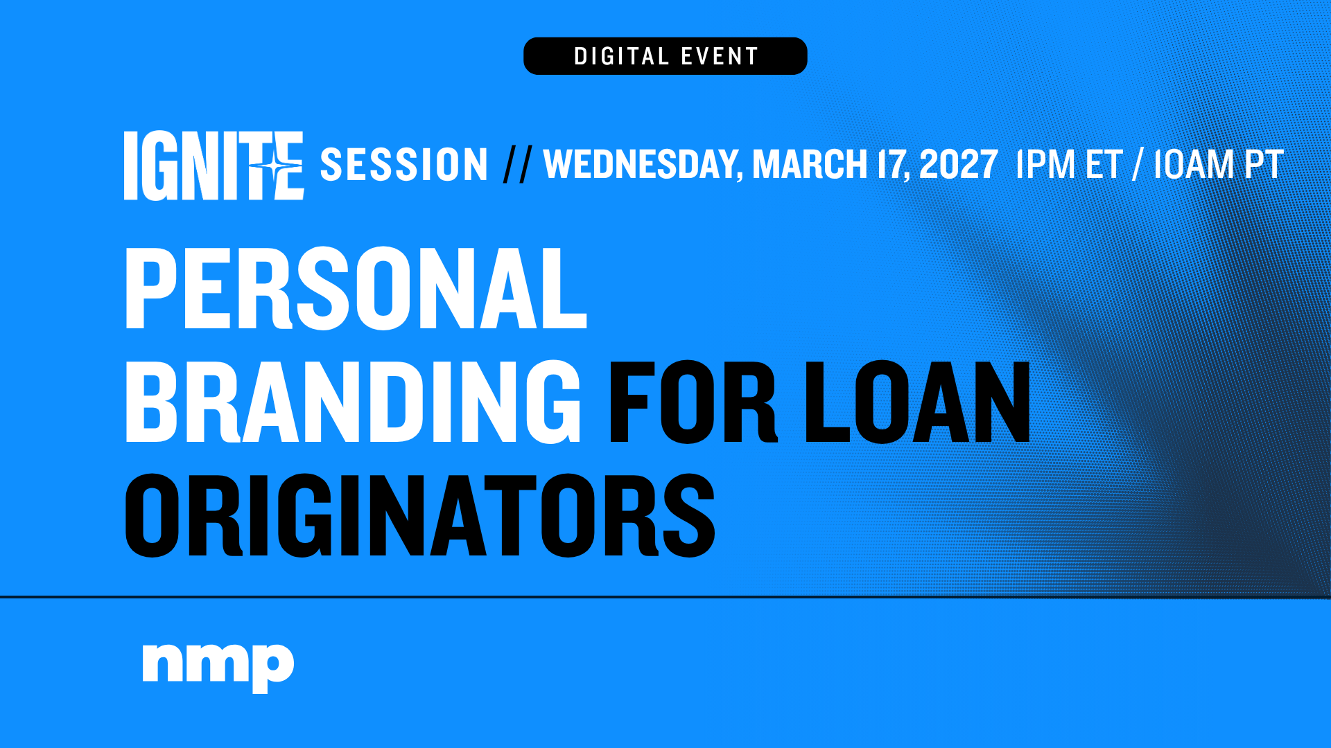 Personal Branding For Loan Originators — NMP Ignite Session