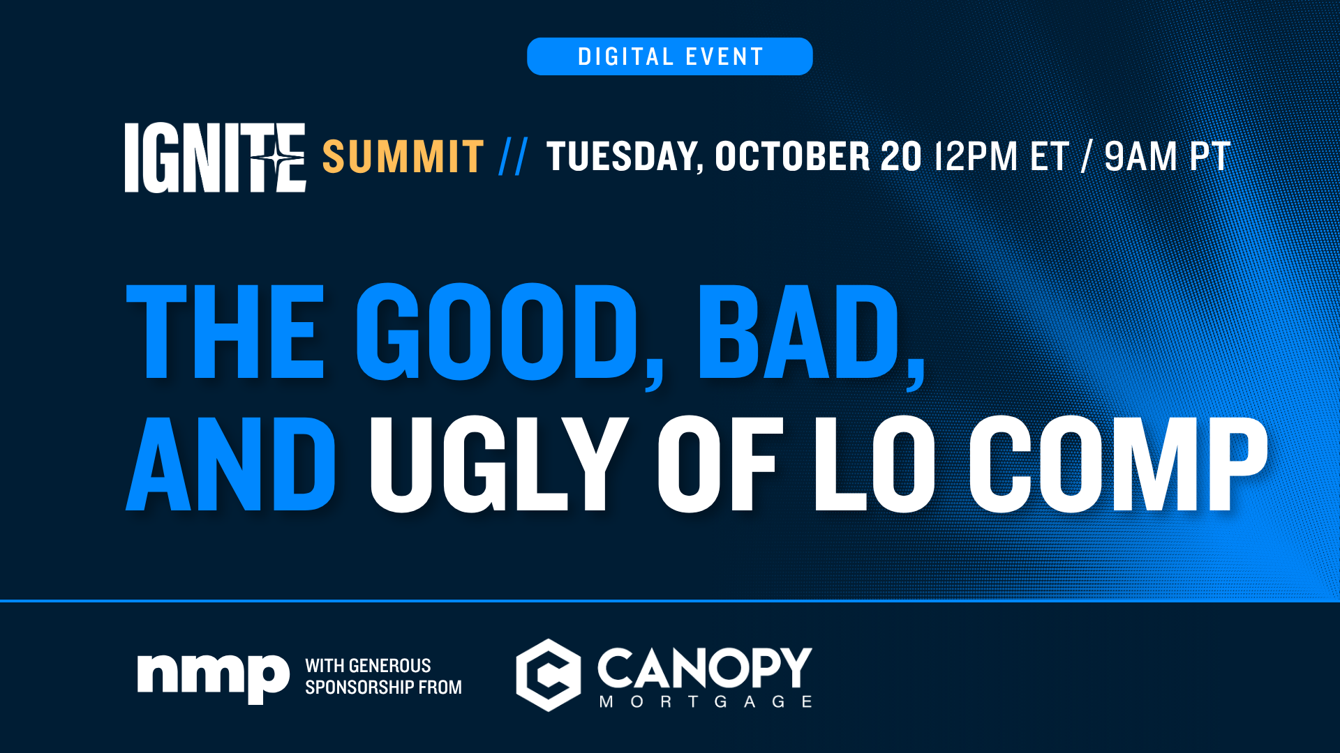The Good, Bad, And Ugly Of LO Comp — NMP Ignite Summit